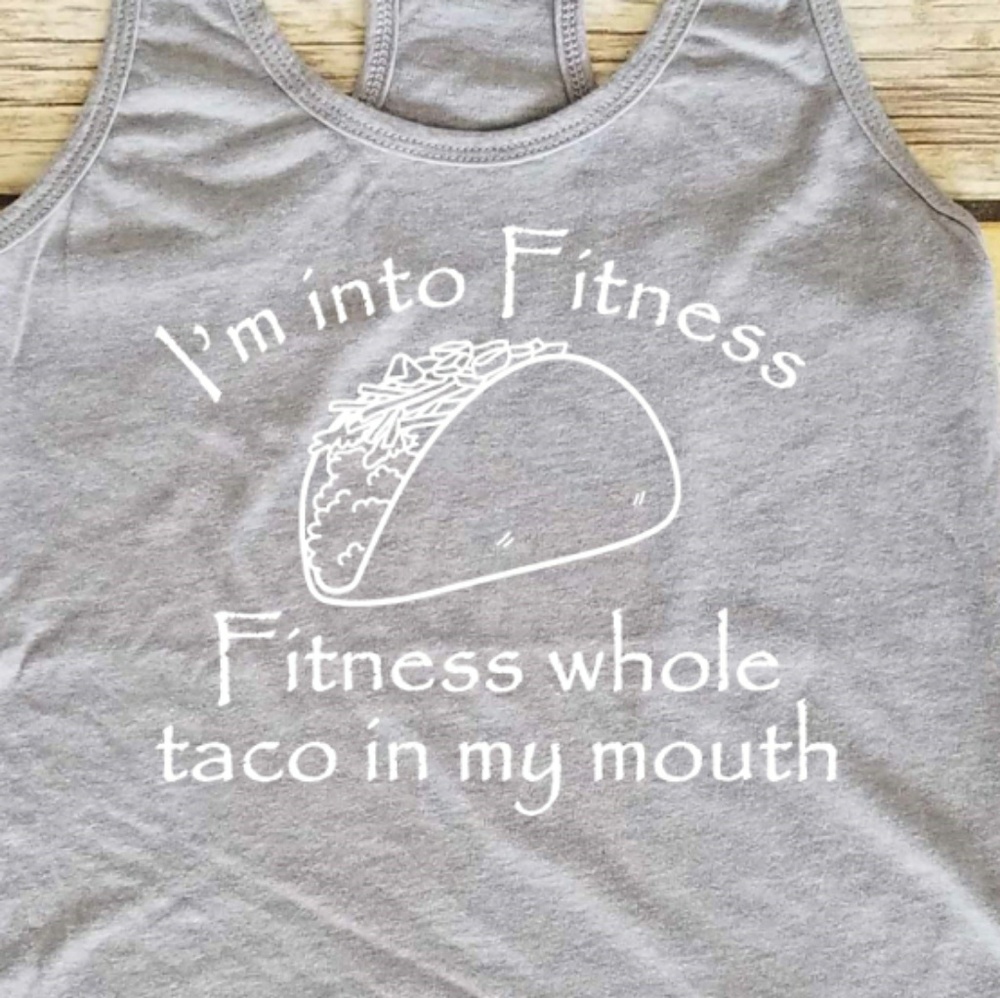Into Fitness taco  / Love Tacos / food / workout /